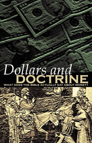 9780692004678: Dollars and doctrine