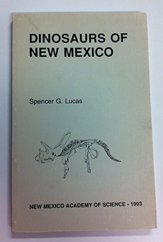Imagen de archivo de The Age of Dinosaurs in New Mexico a la venta por ThriftBooks-Dallas