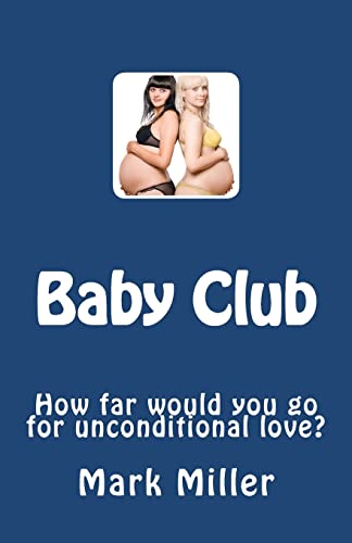 Baby Club (9780692006856) by Miller, Mark