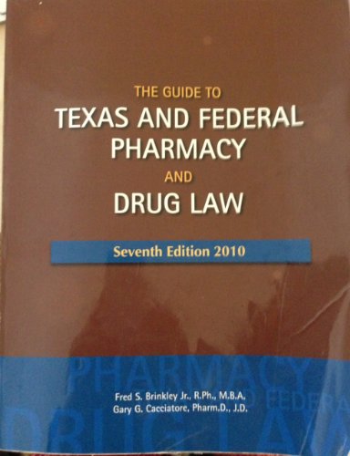 Stock image for Guide to Texas and Federal Pharmacy and Drug Law Paperback for sale by HPB-Red