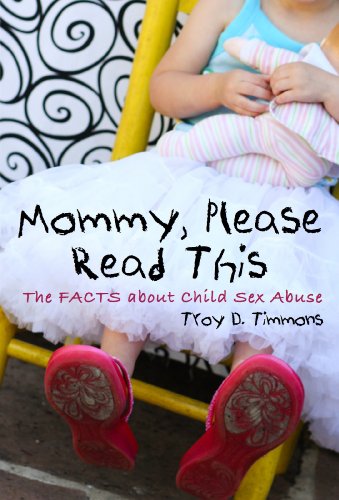 Beispielbild fr Mommy Please Read This: The Facts about Child Sexual Abuse zum Verkauf von ThriftBooks-Dallas