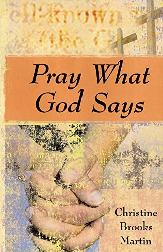 Beispielbild fr Pray What God Says zum Verkauf von ThriftBooks-Dallas