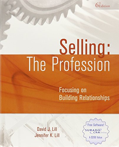 Stock image for Selling : Focusing on Building Relationships: the Profession for sale by Better World Books