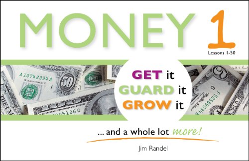 Stock image for Money 1: Get it, Guard it, Grow It . and a Whole Lot More! for sale by Half Price Books Inc.