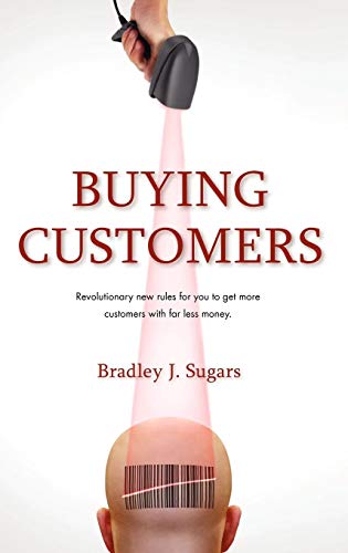Stock image for Buying Customers for sale by Better World Books