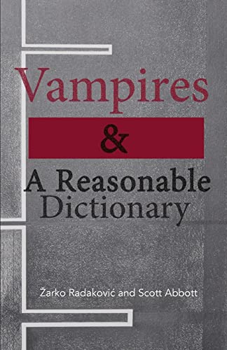 Stock image for Vampires & A Reasonable Dictionary for sale by Books Unplugged