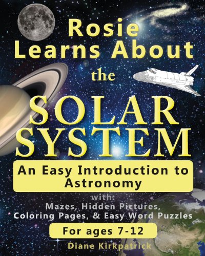 Imagen de archivo de Rosie Learns About the Solar System: An Easy Introduction to Astronomy a la venta por ThriftBooks-Atlanta