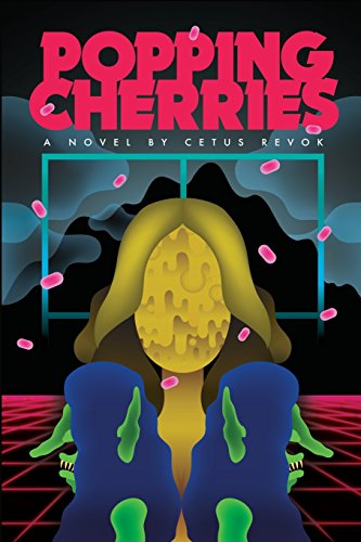 Beispielbild fr Popping Cherries Revok, Cetus zum Verkauf von GridFreed
