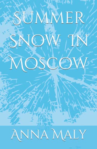 Beispielbild fr Summer Snow In Moscow zum Verkauf von Books From California