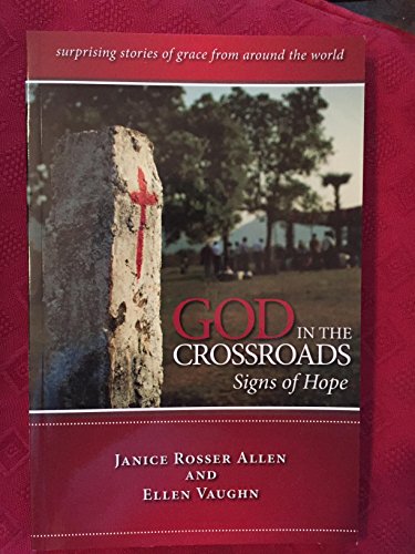 Beispielbild fr God in the Crossroads: Signs of Hope zum Verkauf von SecondSale