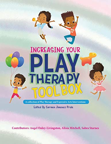 Beispielbild fr Increasing Your Play Therapy Tool Box: A Collection of Play Therapy and Expressive Arts Interventions zum Verkauf von THE SAINT BOOKSTORE