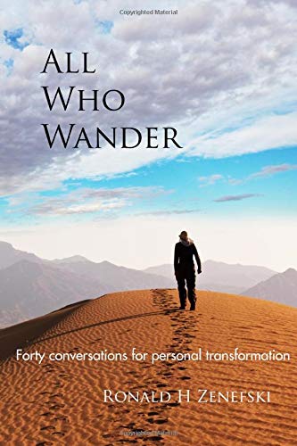 Stock image for All Who Wander: Forty Conversations for Personal Transformation for sale by Better World Books