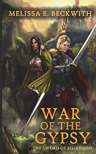 9780692052570: War of the Gypsy: The Sword of Rhiannon: Book Two: The Sword of Rhiannon: Book Two: Volume 2