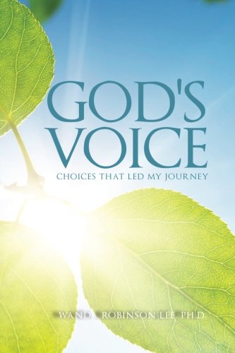 Beispielbild fr God's Voice: Choices That Led My Journey zum Verkauf von Revaluation Books