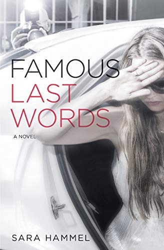 Beispielbild fr Famous Last Words : A Novel zum Verkauf von Better World Books