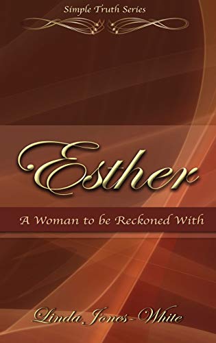 Stock image for Esther A Woman to be Reckoned With for sale by Revaluation Books