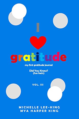 Stock image for I Heart Gratitude, vol.III: Did You Know? (fun facts) for sale by Lucky's Textbooks