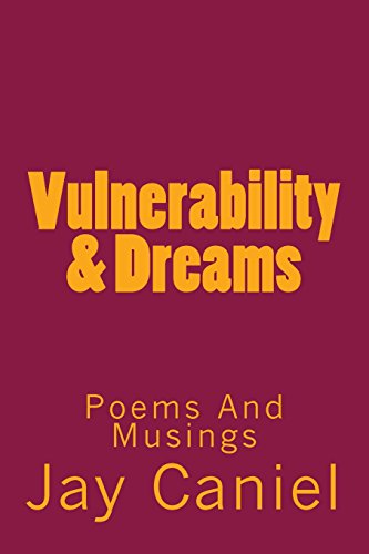 Imagen de archivo de Vulnerability & Dreams: Poems And Musings a la venta por Lucky's Textbooks