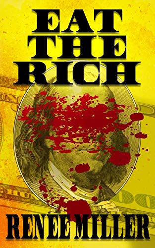Beispielbild fr Eat the Rich zum Verkauf von Buchpark
