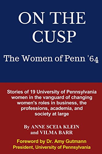 Imagen de archivo de On the Cusp: The Women of Penn '64 a la venta por Gulf Coast Books