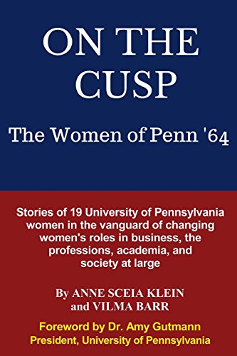 Stock image for On the Cusp : The Women of Penn '64 for sale by Better World Books