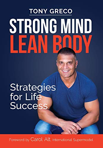 Stock image for Strong Mind Lean Body: Strategies For Life Success for sale by GF Books, Inc.