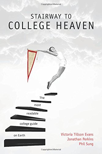 Beispielbild fr Stairway to College Heaven: The Most Readable College Guide on Earth zum Verkauf von ThriftBooks-Atlanta