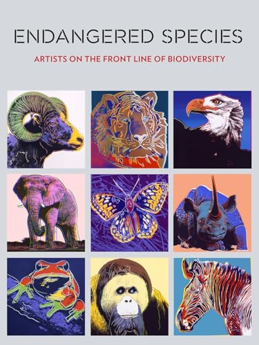 Stock image for Endangered Species: Artists on the Front Line of Biodiversity for sale by Zoom Books Company