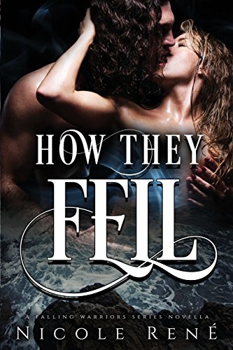 Stock image for How They Fell: A Falling Warriors Novella (Falling Warriors Series) for sale by Lucky's Textbooks