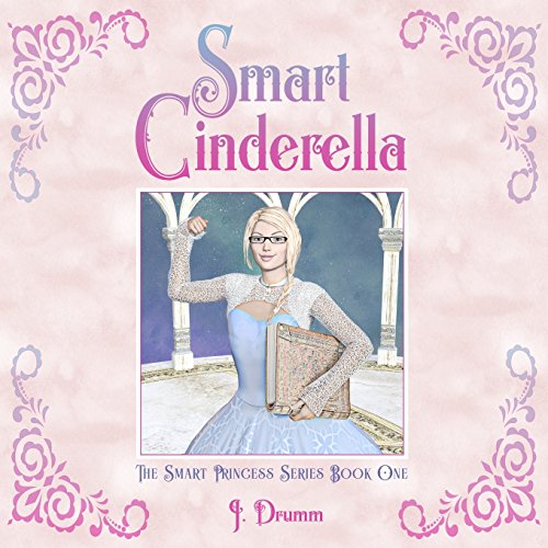 Stock image for Smart Cinderella The Smart Pri for sale by SecondSale