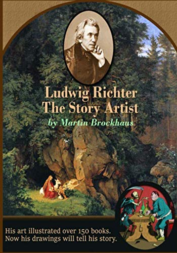 Stock image for Ludwig Richter:The Story Artist for sale by Revaluation Books