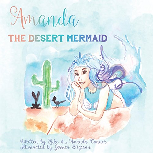 Beispielbild fr Amanda the Desert Mermaid zum Verkauf von Lucky's Textbooks