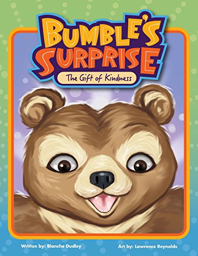 Stock image for Bumble's Surprise: The Gift of Kindness for sale by Save With Sam