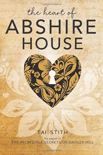 9780692087848: The Heart of Abshire House