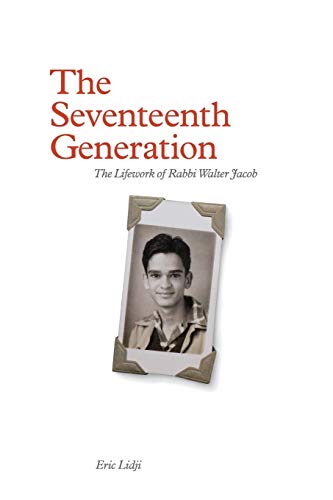 9780692088449: The Seventeenth Generation: The Lifework of Rabbi Walter Jacob