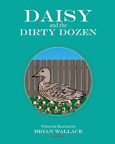 Stock image for Daisy and the Dirty Dozen for sale by HPB Inc.