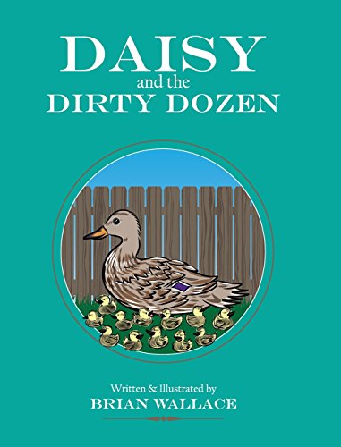 9780692091395: Daisy And The Dirty Dozen