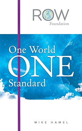 Stock image for One World One Standard: The ROW Foundation for sale by Lucky's Textbooks