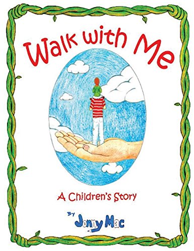 Stock image for Walk with Me: A Childrens Book for sale by Lucky's Textbooks