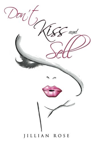 Stock image for Don't Kiss and Sell for sale by SecondSale