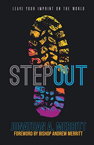Imagen de archivo de STEP Out!: Leave Your Imprint on the World a la venta por Chiron Media