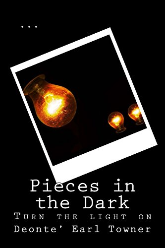 Stock image for Pieces in the Dark: Turn the Light On for sale by GF Books, Inc.