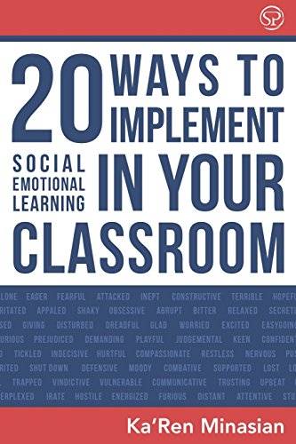 Beispielbild fr 20 Ways To Implement Social Emotional Learning In Your Classroom: Implement Social-Emotional Learning in Your Classroom 20 Easy-To-Follow Steps to Boo zum Verkauf von ThriftBooks-Dallas