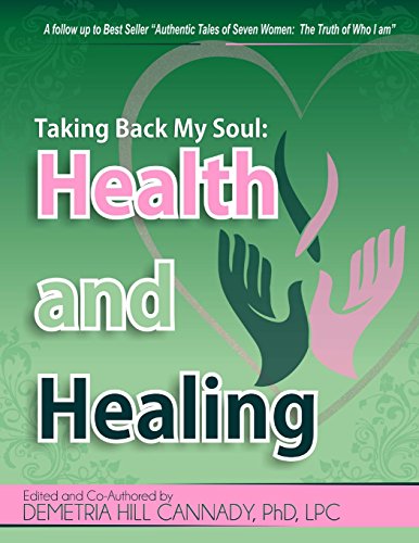 Imagen de archivo de Taking Back My Soul: Health and Healing (Authentic Tales: The Truth of Who I Am) a la venta por Lucky's Textbooks