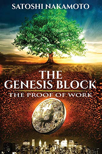 Beispielbild fr The Genesis Block: The proof of work zum Verkauf von ThriftBooks-Dallas