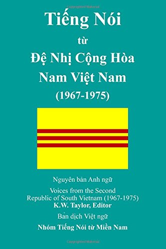 Stock image for Voices from the Second Republic of South Vietnam (1967-1975): Vietnamese Translation (Vietnamese Edition) for sale by Book Deals