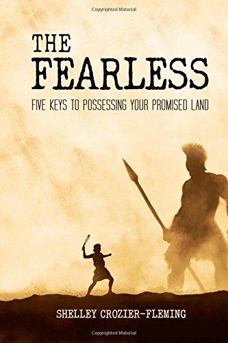 Beispielbild fr The Fearless: Keys to Possessing Your Promised Land zum Verkauf von ThriftBooks-Atlanta