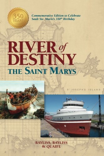 Imagen de archivo de River of Destiny: The Saint Marys a la venta por Blue Vase Books