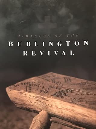 Imagen de archivo de Miracles of the Burlington Revival a la venta por Booksavers of Virginia