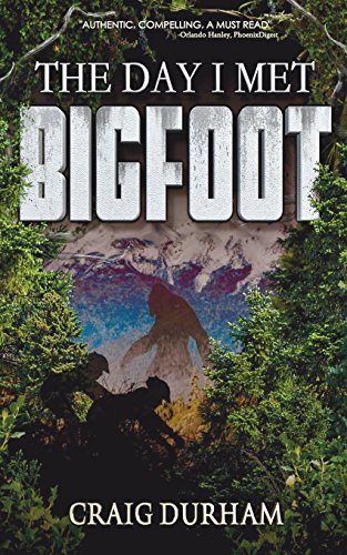 Beispielbild fr The Day I Met Bigfoot zum Verkauf von BooksRun